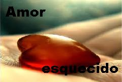 amor esquecido